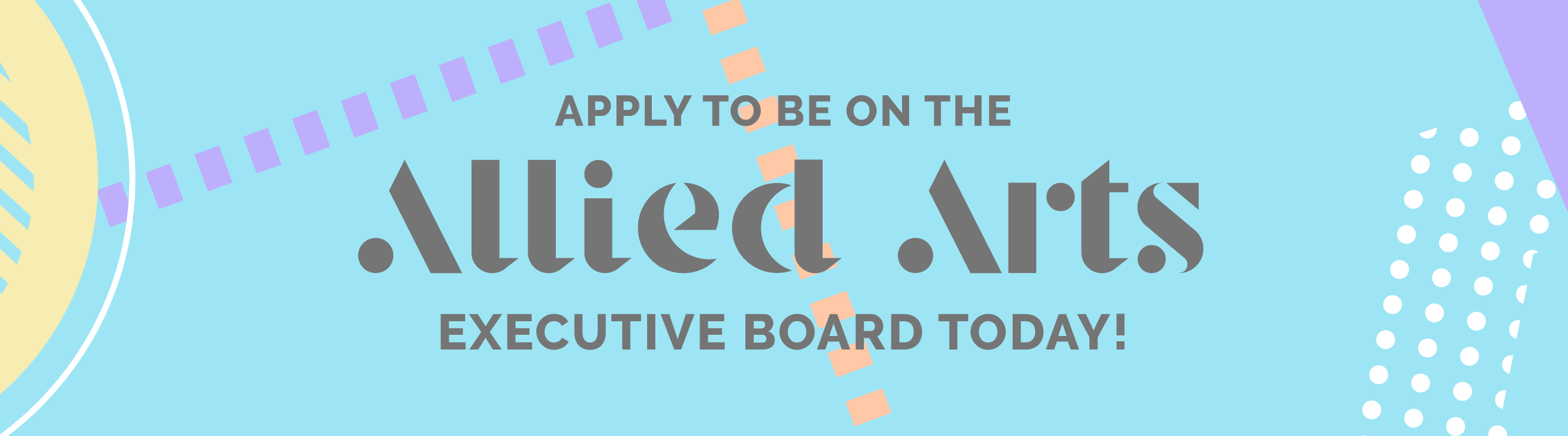 Join the Allied Arts Executive Board today!