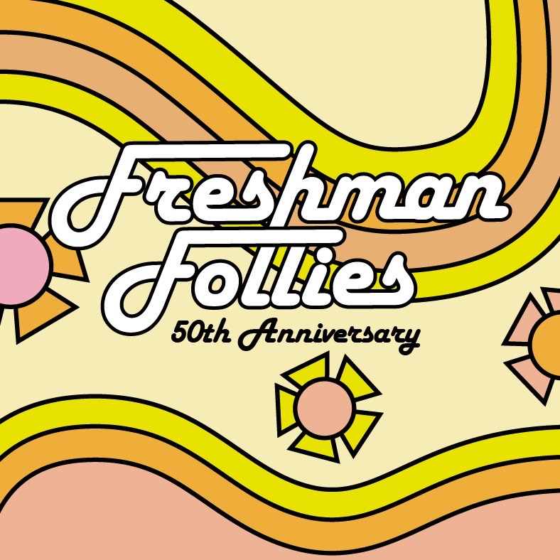 Freshman Follies 2019